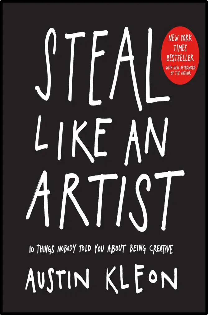 Book cover of Steal Like An Artist, Austin Kleon